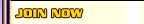 JOIN NOW!
